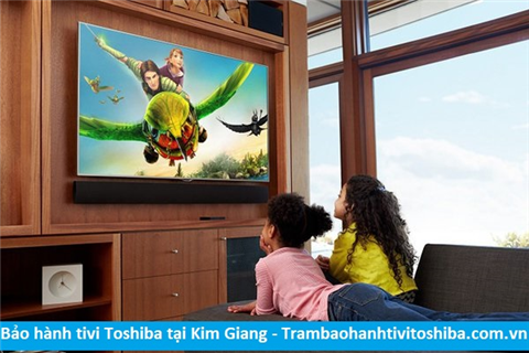 Bảo hành sửa chữa tivi Toshiba tại Kim Giang