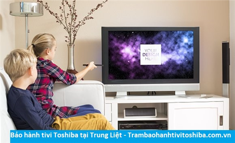 Bảo hành sửa chữa tivi Toshiba tại Trung Liệt