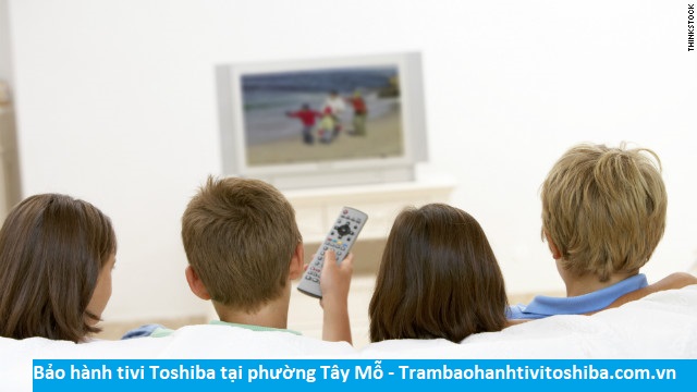 Bảo hành tivi Toshiba tại Tây Mỗ - Địa chỉ Bảo hành tivi Toshiba tại nhà ở Phường Tây Mỗ