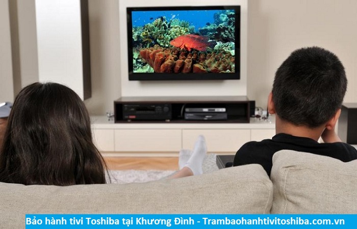 Bảo hành tivi Toshiba tại Khương Đình - Địa chỉ Bảo hành tivi Toshiba tại nhà ở Phường Khương Đình