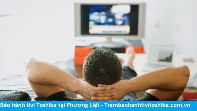 Bảo hành tivi Toshiba tại Phương Liệt - Địa chỉ Bảo hành tivi Toshiba tại nhà ở Phường Phương Liệt