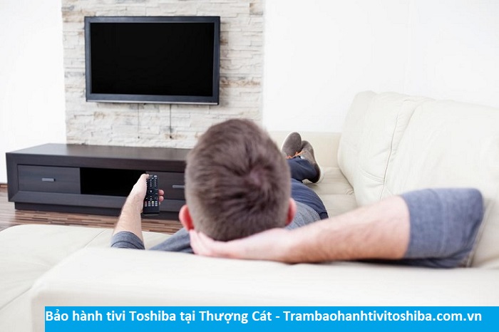Bảo hành tivi Toshiba tại Thượng Cát - Địa chỉ Bảo hành tivi Toshiba tại nhà ở Phường Thượng Cát