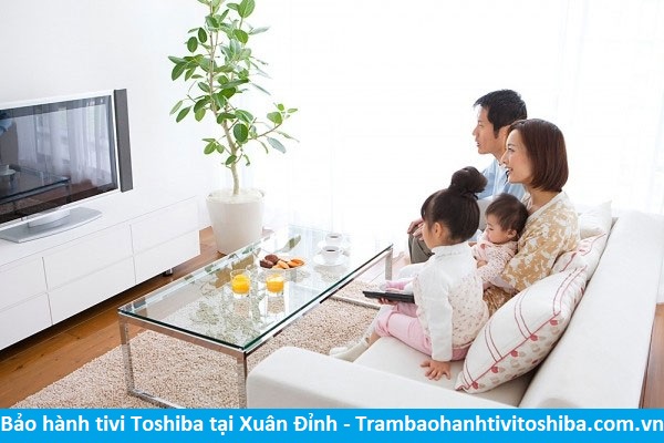 Bảo hành tivi Toshiba tại Xuân Đỉnh - Địa chỉ Bảo hành tivi Toshiba tại nhà ở Phường Xuân Đỉnh