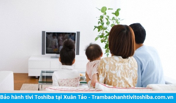 Bảo hành tivi Toshiba tại Xuân Tảo - Địa chỉ Bảo hành tivi Toshiba tại nhà ở Phường Xuân Tảo 